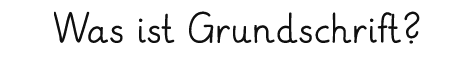 OpenType Grundschrift